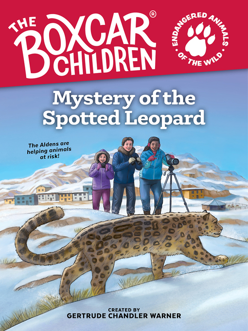 Title details for Mystery of the Spotted Leopard by Gertrude Chandler Warner - Wait list